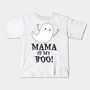 Mama is my Boo Kids T-Shirt